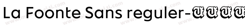 La Foonte Sans reguler字体转换